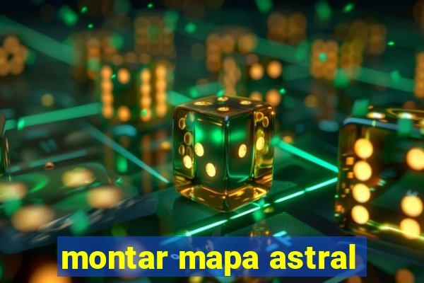 montar mapa astral